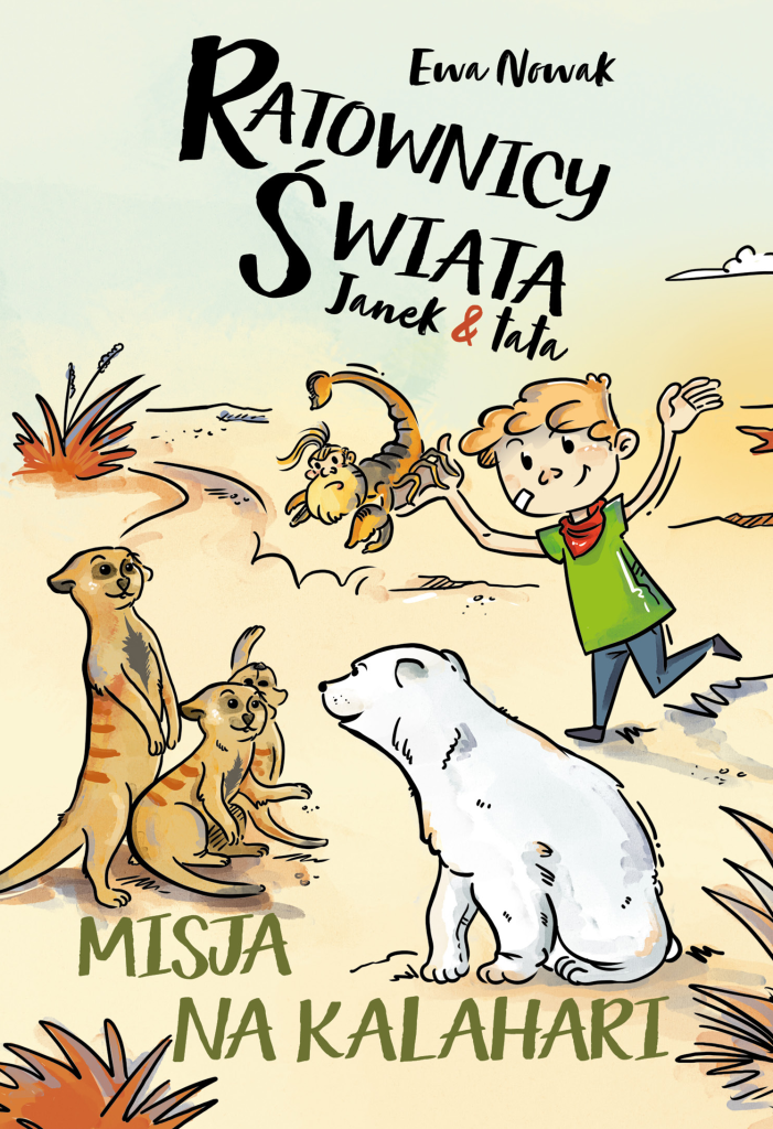 Ratownicy Świata Misja na kalahari Anna Teodorczyk ilustracje okładka skład